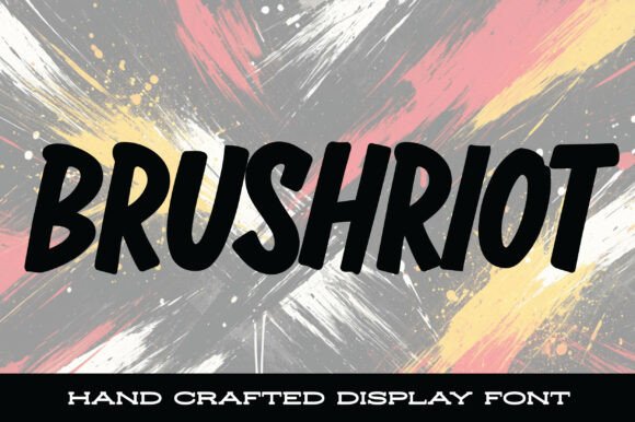 Brushriot: Typography with Movement, Grit, and Presence